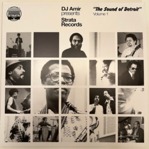 DJ Amir - 'Strata Records' (The Sound of Detroit) (Volume 1) [3LP]