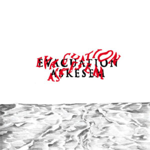 asKesem - EVACUATION [Colored Vinyl]