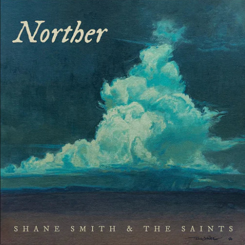 Shane Smith & The Saints - Norther Shane Smith & The Saints - Norther