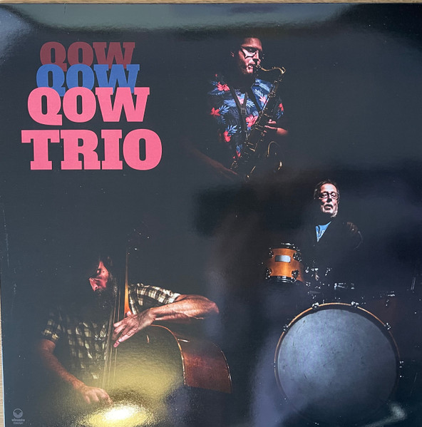 QOW Trio - QOW Trio QOW Trio - QOW Trio