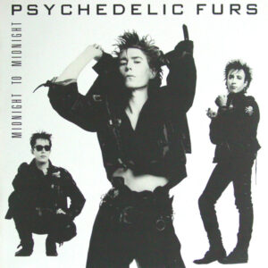 The Psychedelic Furs - Midnight To Midnight