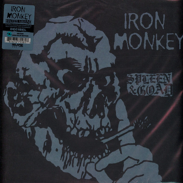 Iron Monkey - Spleen & Goad Iron Monkey - Spleen & Goad
