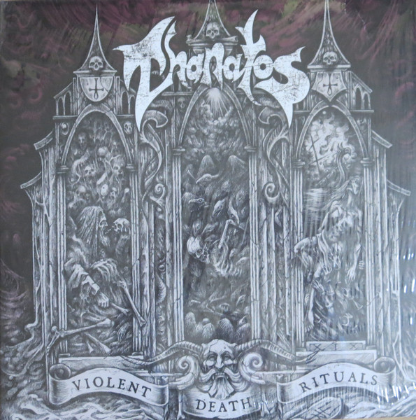Thanatos - Violent Death Rituals Thanatos - Violent Death Rituals