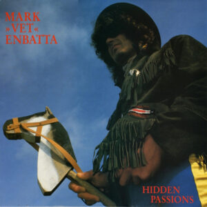 Mark "Vet" Enbatta - Hidden Passions