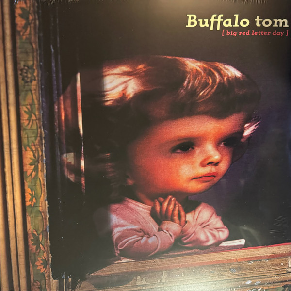 Buffalo Tom - Big Red Letter Day Buffalo Tom - Big Red Letter Day