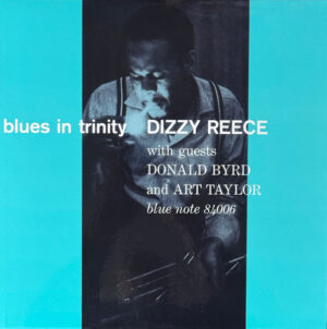 Dizzy Reece - Blues In Trinity