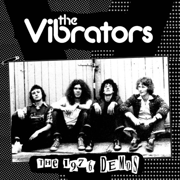 The Vibrators - The 1976 Demos The Vibrators - The 1976 Demos