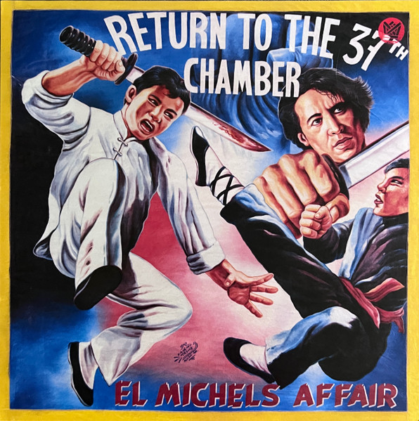 El Michels Affair - Return To The 37th Chamber El Michels Affair - Return To The 37th Chamber
