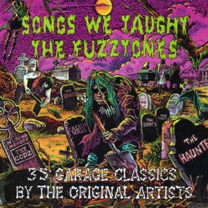 Various - Songs We Taught The Fuzztones [2LP]