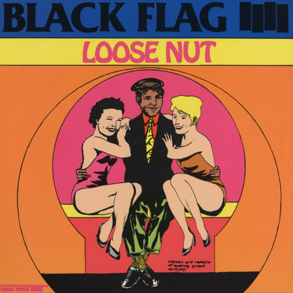 Black Flag - Loose Nut Black Flag - Loose Nut