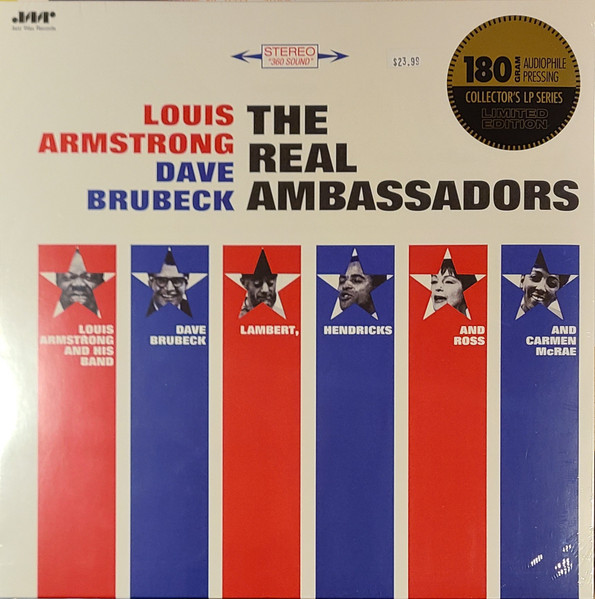Louis Armstrong And His Band, Dave Brubeck, Lambert, Hendricks And Ross, Carmen McRae – The Real Ambassadors Louis Armstrong And His Band, Dave Brubeck, Lambert, Hendricks And Ross, Carmen McRae – The Real Ambassadors