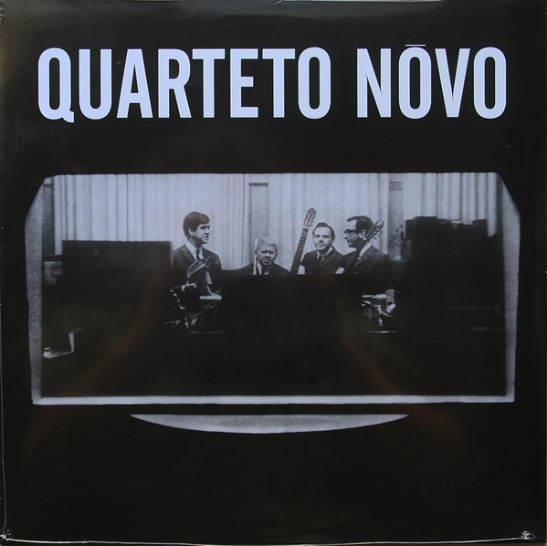 Quarteto Novo - Quarteto Nôvo Quarteto Novo - Quarteto Nôvo