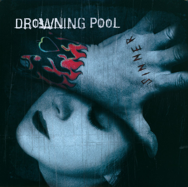 Drowning Pool - Sinner Drowning Pool - Sinner