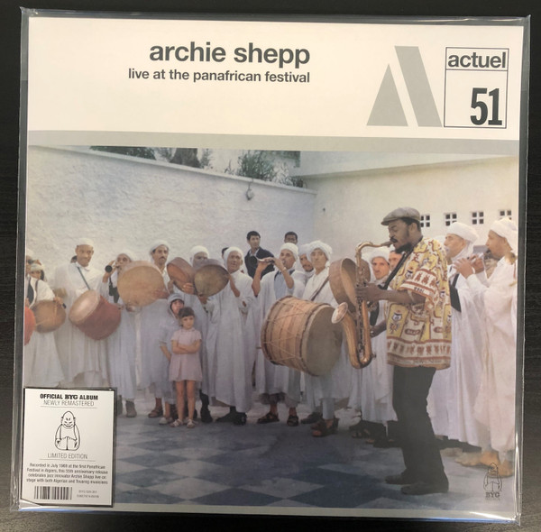Archie Shepp - Live At The Panafrican Festival Archie Shepp - Live At The Panafrican Festival