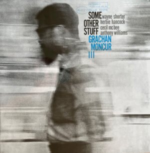 Grachan Moncur III - Some Other Stuff