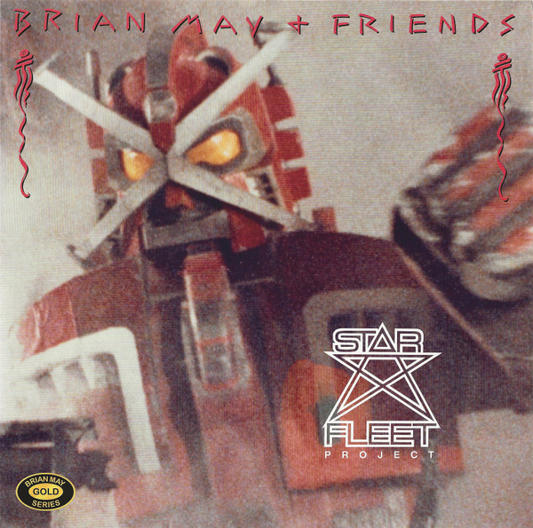 Brian May + Friends - Star Fleet Project Brian May + Friends - Star Fleet Project
