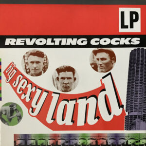 Revolting Cocks - Big Sexy Land