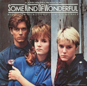 Various - Some Kind Of Wonderful (Music From The Motion Picture Soundtrack)
