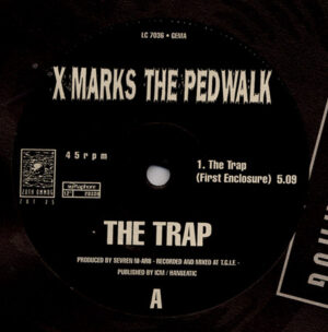 X-Marks The Pedwalk - The Trap