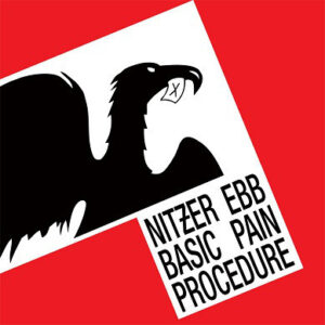 Nitzer Ebb - Basic Pain Procedure