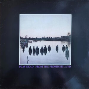 Play Dead - From The Promised Land
