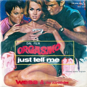 Wess & The Airedales - Just Tell Me / Crazy