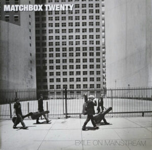 Matchbox Twenty - Exile On Mainstream [2LP]
