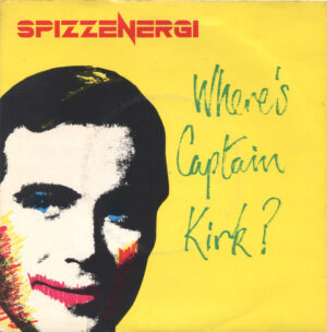 Spizzenergi - Where's Captain Kirk?