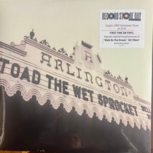 Toad The Wet Sprocket - Welcome Home: Live At The Arlington Theatre, Santa Barbara 1992 [2LP][RSD]