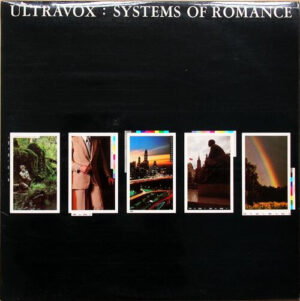 Ultravox - Systems Of Romance