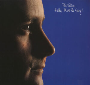Phil Collins - Hello, I Must Be Going