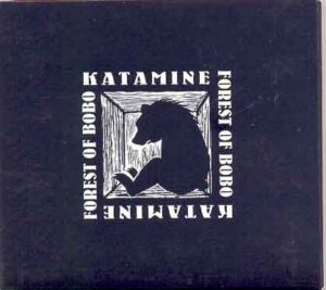 Katamine – Forest Of Bobo