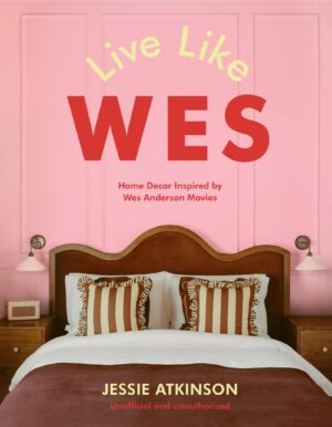 Live Like Wes: Home Decor Inspired by Wes Anderson Movies