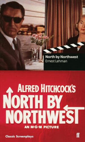 North by Northwest (Faber Classic Screenplay Series)