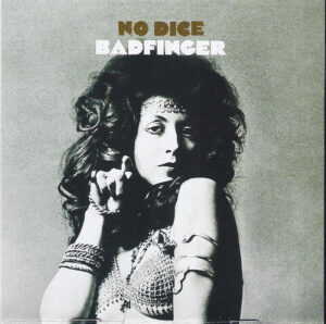 Badfinger – No Dice