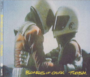 Boards Of Canada – Twoism