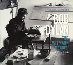 Bob Dylan – The Witmark Demos: 1962-1964 (The Bootleg Series Vol. 9) [2CD]