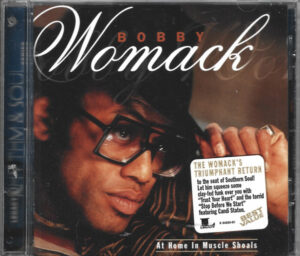 Bobby Womack – At Home In Muscle Shoals