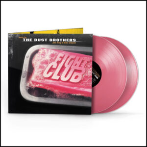 The Dust Brothers - Fight Club (Original Motion Picture Score) [2LP | Pink Vinyl]