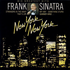 Frank Sinatra – New York New York (His Greatest Hits)