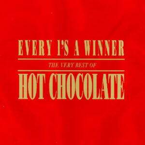 Hot Chocolate – Every 1's A Winner - The Very Best Of Hot Chocolate