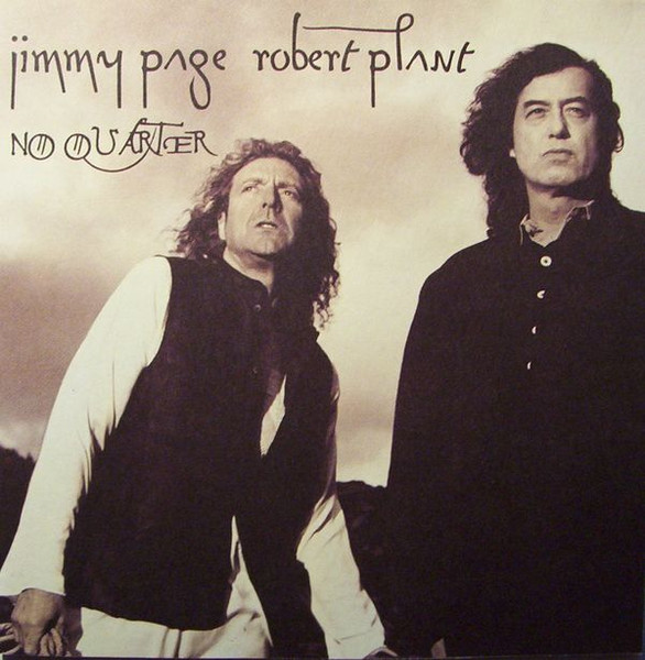 Jimmy Page & Robert Plant – No Quarter: Jimmy Page & Robert Plant Unledded Jimmy Page & Robert Plant – No Quarter: Jimmy Page & Robert Plant Unledded