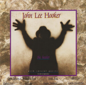 John Lee Hooker – The Healer