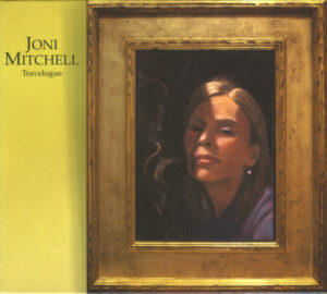 Joni Mitchell – Travelogue [2CD]