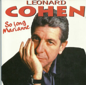 Leonard Cohen – So Long, Marianne