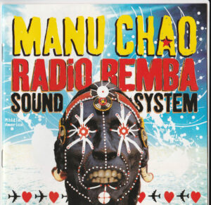 Manu Chao – Radio Bemba Sound System