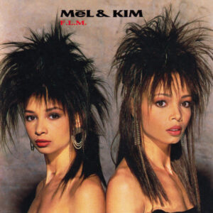 Mel & Kim – F.L.M.