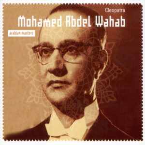 Mohamed Abdel Wahab – Cleopatra