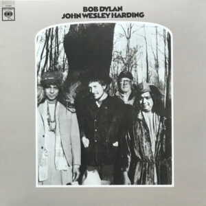 Bob Dylan - John Wesley Harding [Mono]