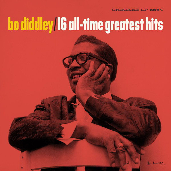 Bo Diddley - Bo Diddley's 16 All-Time Greatest Hits Bo Diddley - Bo Diddley's 16 All-Time Greatest Hits
